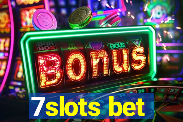 7slots bet